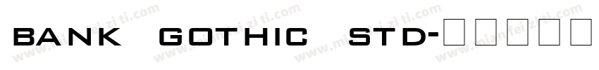bank gothic std字体转换